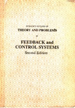 SCHAUM'S OUTLINE OF THEORY AND PROBLEMS OF FEEDBACK AND CONTROL SYSTEMS  SECOND EDITION