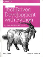 Test-driven development with Python = Python Web开发测试驱动方法（影印版）