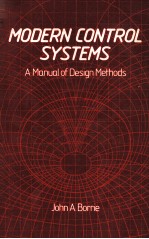 MODERN CONTROL SYSTEMS：A Manual of Design Methods