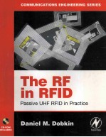 The RF in RFID Passive UHF RFID in Practice