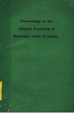 PROCEEDINGS OF THE INTERNATIONAL CONFERENCE ON INTEGRAL EQUATIONS AND BOUNDARY VALUE PROBLEMS