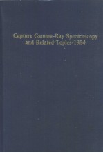 CAPTURE GAMMA-RAY SPECTROSCOPY AND RELATED TOPICS-1984