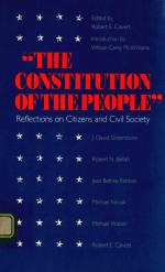 “THE CONSTITUTION OF THE PEOPLE” REFLECTIONS ON CITIZENS AND CIVIL SOCIETY