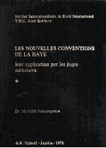 LES NOUVELLES CONVENTIONS DE LA HAYE  LEUR APPLICATION PAR LES JUGES NATIONAUX