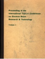 PROCEEDING OF THE INTERNATIONAL TOPICAL CONFERENCE ON ELECTRON BEAM RESEARCH & TECHNOLOGY  VOLUME 1