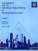 PROCEEDINGS OF THE INTERNATIONAL TOPICAL MEETING ON ADVANCED REACTORS SAFETY VOLUME 2