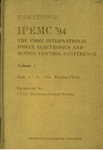 PROCEEDNGS IPEMC.94 THE FIRST INTERNATIONAL POWER ELECTRONICS AND MOTION CONTROL CONFERENCE VOLUME 2