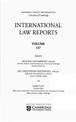 INTERNATIONAL LAW REPORTS VOLUME 137