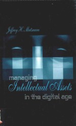 MANAGING INTELLECTUAL ASSETS IN THE DIGITAL AGE