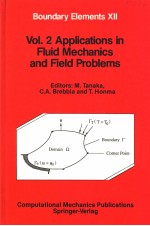 BOUNDARY ELEMENTS 12  VOL.2:APPLICATIONS IN FLUID MECHANICS AND FIELD PROBLEMS