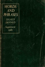 WORDS AND PHRASES LEGALLY DEFINED SECOND EDITON SUPPLEMENT 1981