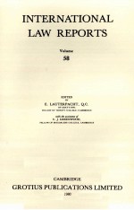 INTERNATIONAL LAW REPORTS VOLUME 58