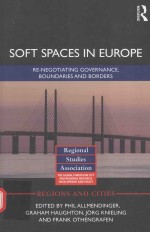 SOFT SPACES IN EUROPE RE-NEGOTIATING GOVERNANCE