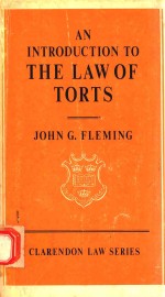 AN INTRODUCTION TO THE LAW OF TORTS