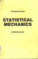 STATISTICAL MECHANICS SECOND EDITION