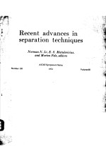 RECENT ADVANCES IN SEPARATION TECHNIQUES