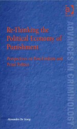 RE-THINKING THE POLITICAL ECONMOMY OF PUNISHMENT