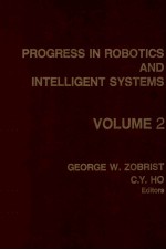 PROGRESS in ROBOTICS and INTELLIGENT SYSTEMS VOLUME 2