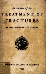 An Outline of The Treatment of Fractures Fourth Edition