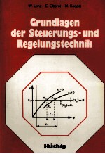 Grundlagen der Steuerungs-und Regelungstechnik