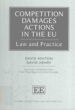 COMPETITION DAMAGES ACTIONSN THE EU LAW AND PRACTICE