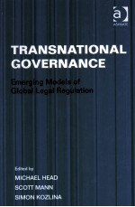 TRANSNATIONAL GOVERNANCE EMERGING MODELS OF GLOBAL REGULATION