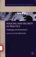 POLICING AND SECURITY IN PRACTICE CHAIIENGES AND ACHIEVEMENTS