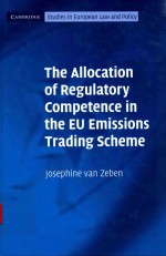 THE ALLOCATION OF REGULATORY COMPETENCE IN THE EU EMISSIONS TRADING SCHEME