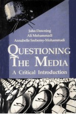 QUESTIONING THE MEDIA A CRITICAL INTRODUCTION