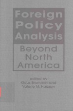 FOREIGN POLICY ANALYSIS BEYOND NORTH AMERICA