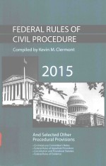 FEDERAL RULES OF CIVIL PROCEDURE AND SELECTED OTHER PROCEDURAL PROVISIONS 2015