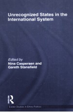 UNRECOGNIZED STATES IN THE INTERNATIONAL SYSTEM