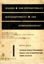 INTERNATIONALE TECHNISCHE REGELN UND STANDARDS ZUM UMWELTSCHUTZ  IHRE ENTSTEHUNGSARTEN UND RECHTLICH