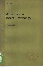 ADVANCES IN INSECT PHYSIOLOGY  VOLUME 12