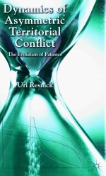 Dynamics Of Asymmetric Territorial Conflict The Evolution Of Patience