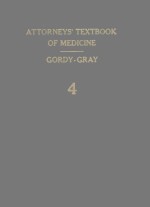 ATTORNEYS' TEXTBOOK OF MEDICINE VOLUME 4