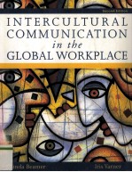 INTERCULTURAL COMMUNICATION IN THE GLOBAL WORKPLACE SECOND EDITION