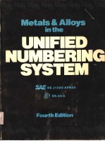 METALS AND ALLOYS IN THE UNIFIED NUMBERING SYSTEM  FOURTH EDITION