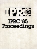 IPRC'85 Conference Proceedings