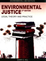 ENVIRONMENTAL JUSTICE:LEGAL THEORY AND PRACTICE 3RD EDITION