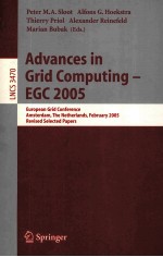 Lecture Notes in Computer Science 3470 Advances in Grid Computing-EGC 2005 European Grid Conference 