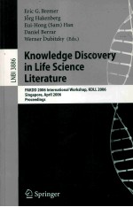 Lecture Notes in Bioinformatics 3886 Knowledge Discovery in Life Science Literature PAKDD 2006 Inter