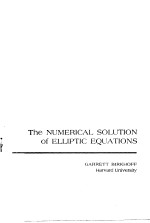 THE NUMERICAL SOLUTION OF ELLIPTIC EQUATIONS