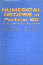 NUMERICAL RECIPES IN FORTRAN 90 THE ART OF PARALLEL SCIENTIFIC COMPUTING  VOLUME 2 OF FORTRAN NUMERI