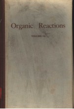 ORGANIC REACTIONS  VOLUME 16