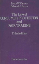 THE LAW OF CONSUMER PROTECTION AND FAIR TRADING THIRD EDITION