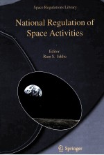 NATIONAL REGULATION OF SPACE ACTIVITIES