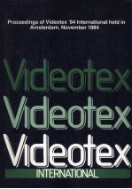 Proceedings of Videotex'84 International held in Amsterdam