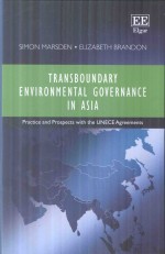 Transboudary Environmental Governance In Asia Practice And Prospects With The UNECE Agreements