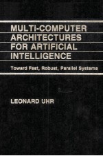 MULTI-COMPUTER ARCHITECTURES FOR ARTIFICIAL INTELLIGENCE